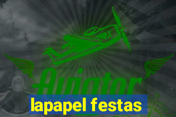 lapapel festas